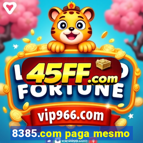8385.com paga mesmo